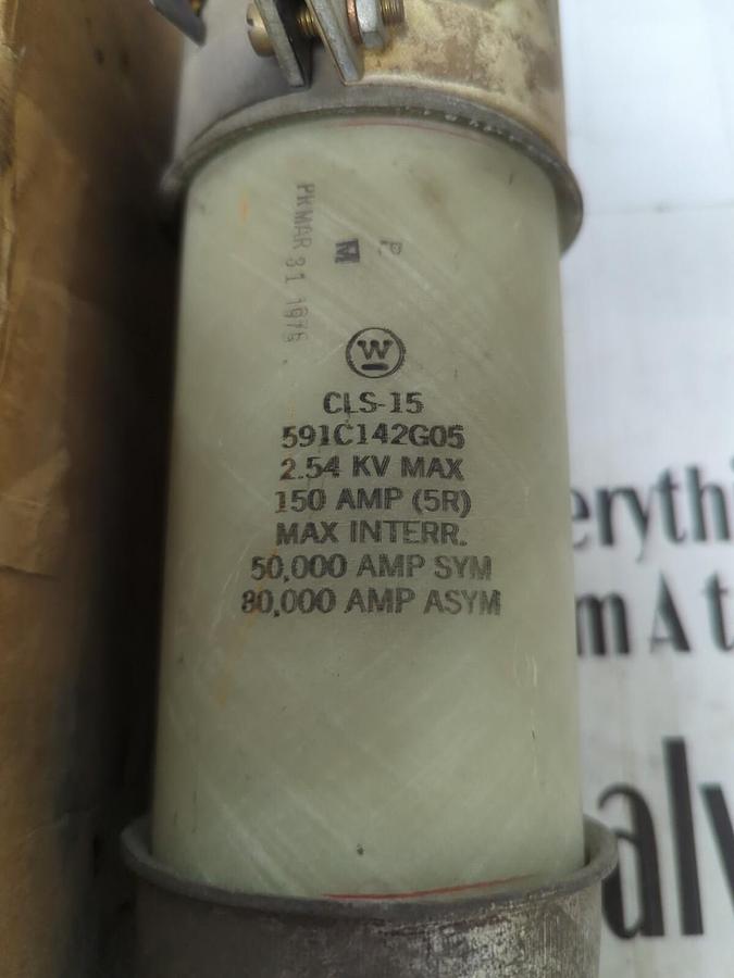 WESTINGHOUSE,CLS-15 591C142G05,FUSE 150 AMP 2.54 KV NOS
