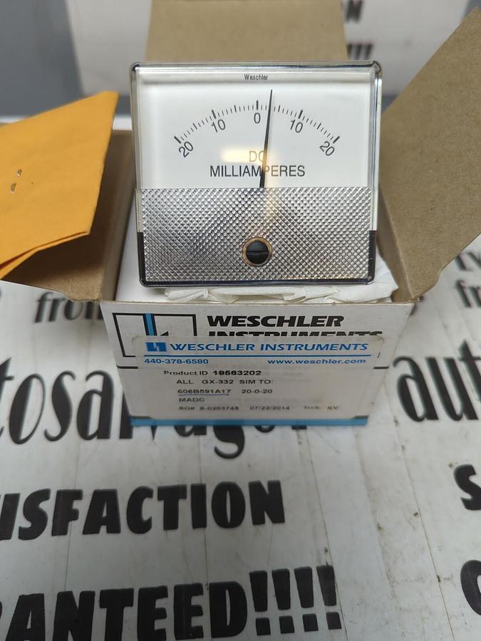 WESCHLER,19563202  ALL GX-332 SIM TO: 606B591A17 20-0-20MADC,PANEL METER NOS