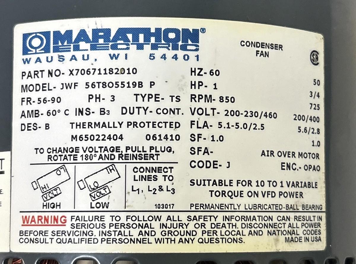 Used MARTATHON,X70671182010,CONDENSER FAN MOTOR 1HP 850RPM 200-230/460V 56-90 FRAME