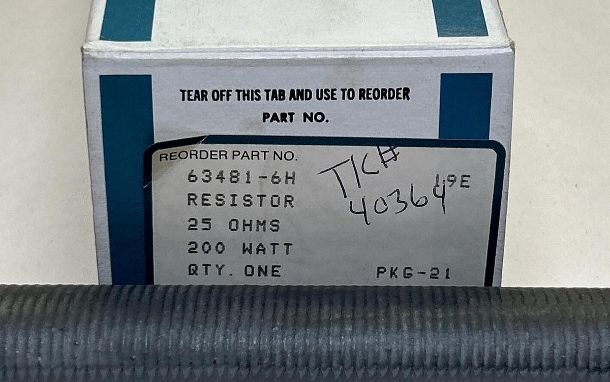 Used RELIANCE,63481-6H,RESISTOR 25OHM 200W NEW