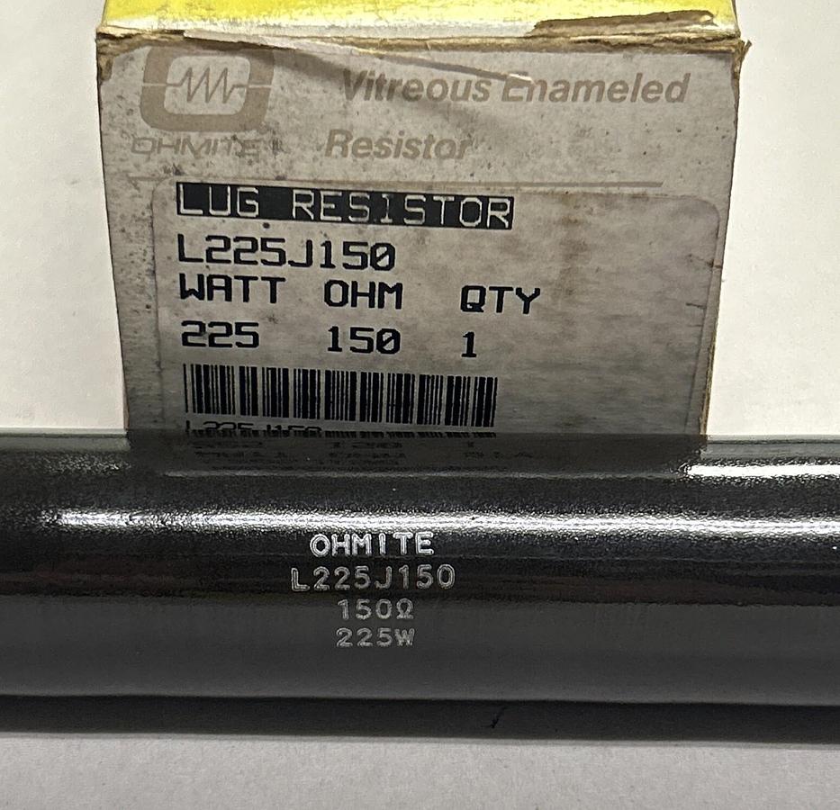 OHMITE,L225J150,RESISTOR 150 OHM 225 WATT NOS