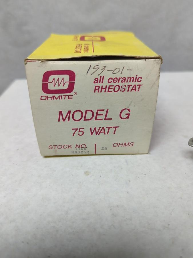 OHMITE,RGS25R,ALL CERAMIC RHEOSTAT 75 WATT 25 OHMS NOS