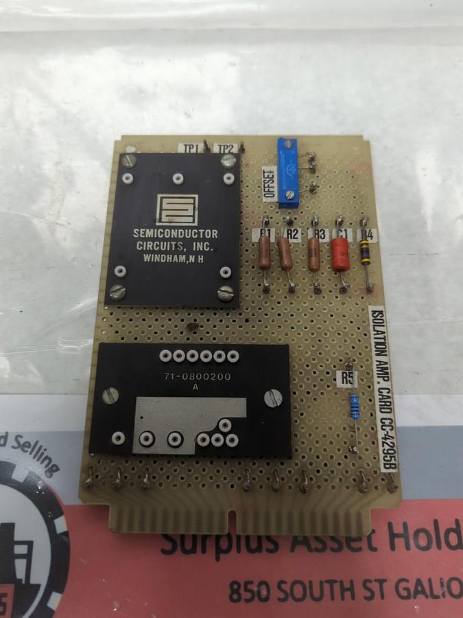 Used SEMICONDUCTOR CIRCUITS INC,CC-4295B,ISOLATION AMPLIFIER CARD PRE-OWNED