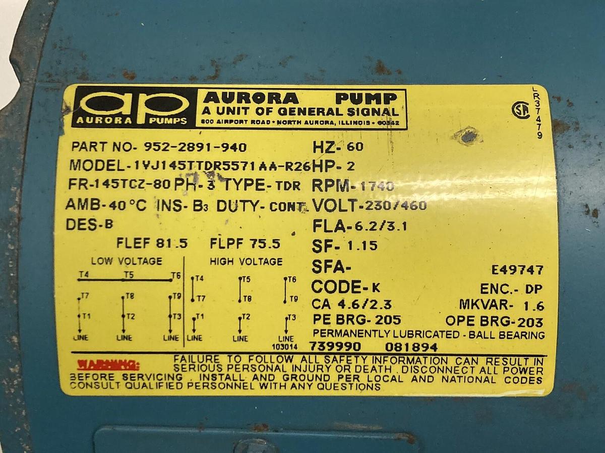 Used Aurora Pump,1VJ145TTDR5571AA-R26,2 HP Motor + Aurora 321 BF Pump