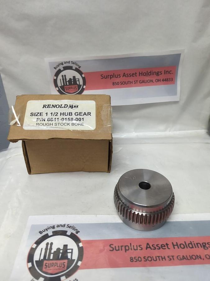 RENOLD,6641-0158-001,1-1/2 HUB GEAR ROUGH STOCK BORE NOS