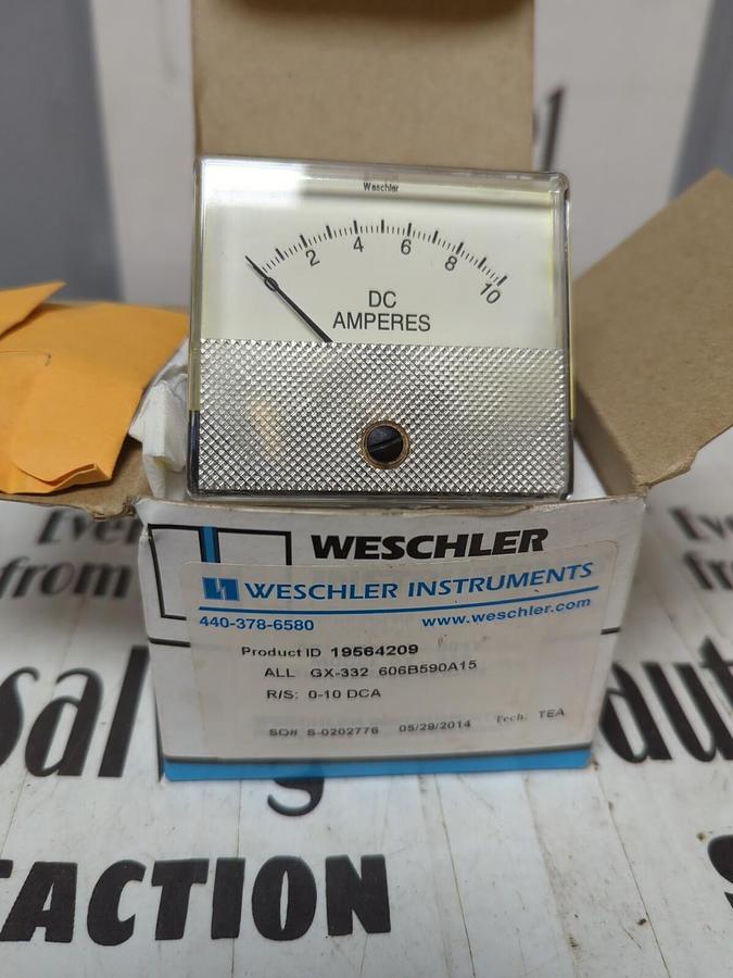 WESCHLER,19564209  GX-332 606B591A13 R/S: 0-10DCA,PANEL METER NOS