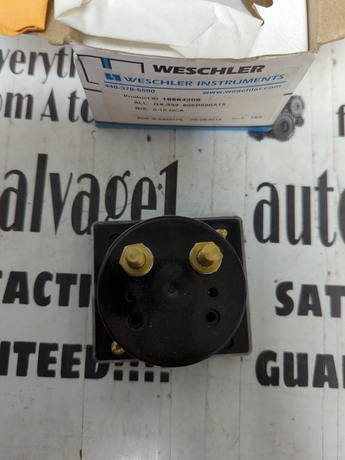 WESCHLER,19564209  GX-332 606B591A13 R/S: 0-10DCA,PANEL METER NOS