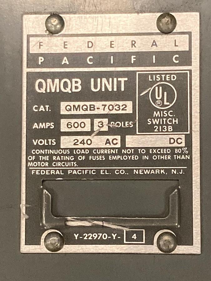 Used Federal Pacific,QMQB-7032,3-Pole Fusible Panelboard Switch 600A 240VAC
