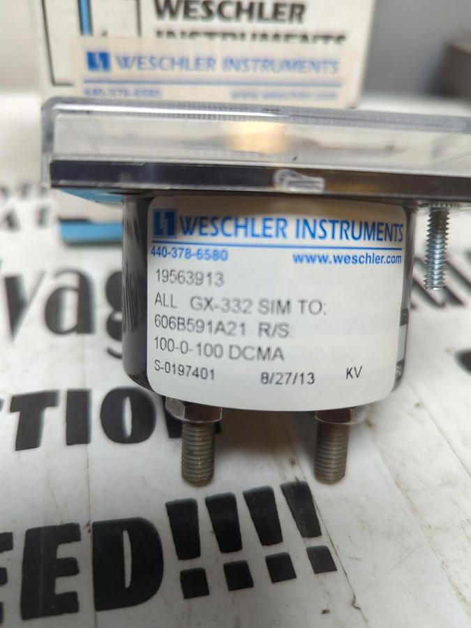 WESCHLER,919563913 ALL GX-332 SIM TO: 606B591A21 R/S: 100-0-100DCMA,PANEL METER