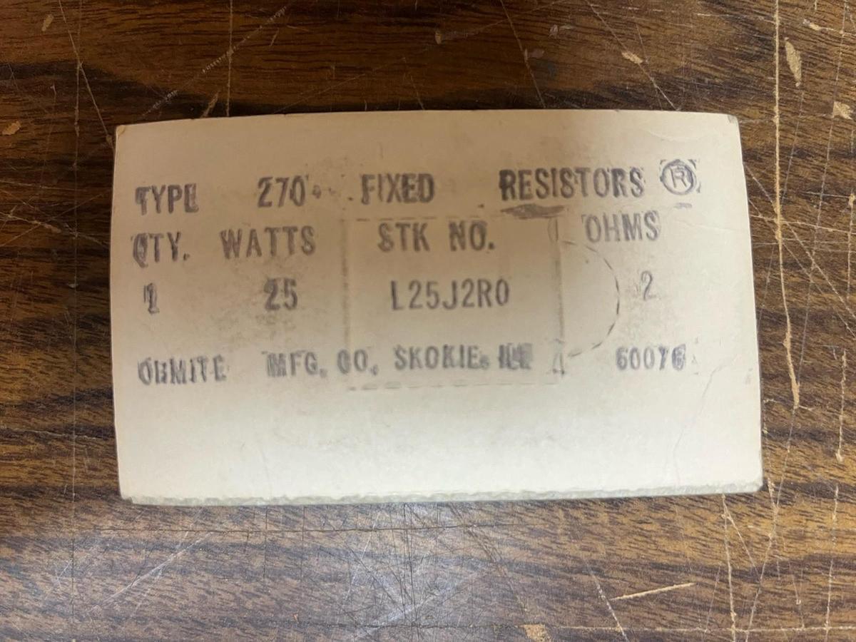 OHMITE,L25J2R0,TYPE 270 FIXED RESISTOR 25 WATT 2 OHMS LOT OF 2