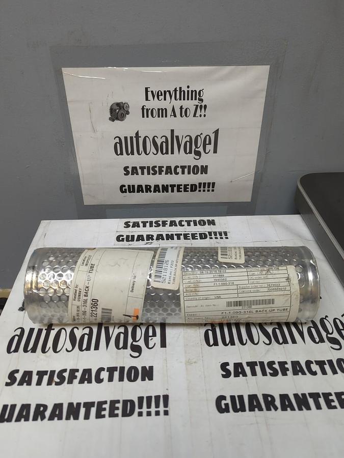 UNBRANDED,F1-09G-316 221360,FILTER BACK-UP TUBE 11  LENGTH 3 IN  DIA NOS