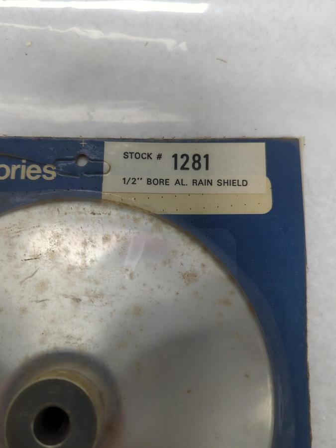 UNIVERSAL ELECTRIC,1281,ALUMINUM RAIN SHEILD 1/2 IN BORE 6-3/4 IN DIA. NOS
