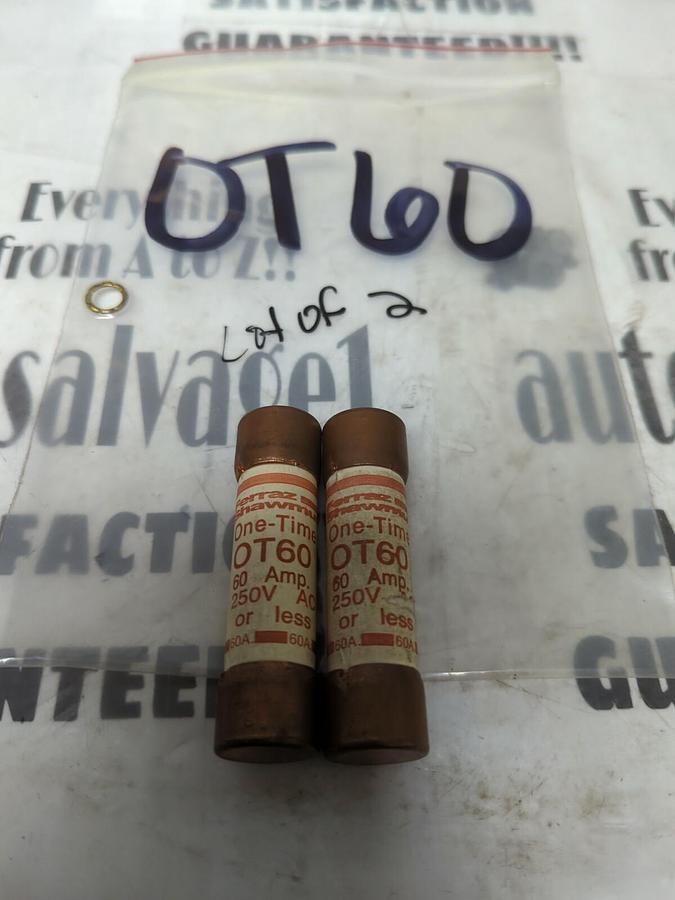 FERRAZ SHAWMUT,OT60,ONE-TIME FUSES LOT OF 2 NOS
