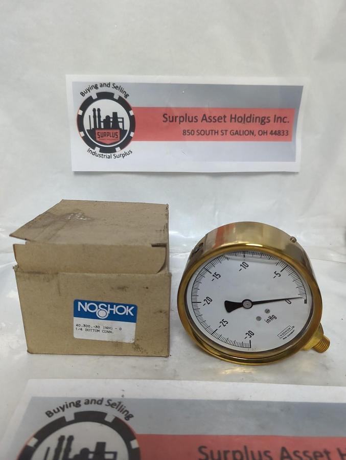 NOSHOK,40.300.-30 INHG-0,PRESSURE GAUGE 4 INCH FACE 1/4 INCH BOTTOM CONN NOS