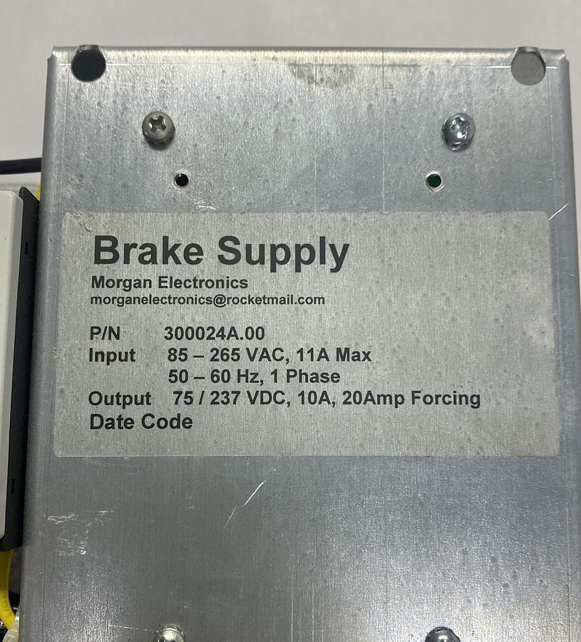 Morgan Electronics,300024A.00,Brake Supply 85-265V 11A 40-60Hz 1PH NOS