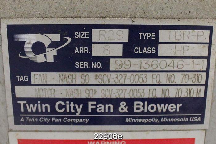 Used Twin City Fan & Blow R29 Blower, Type: Tbr-P, Arr: 8, Class: Hp; 40 Hp, 460V, 3560 Rpm Motor #22906