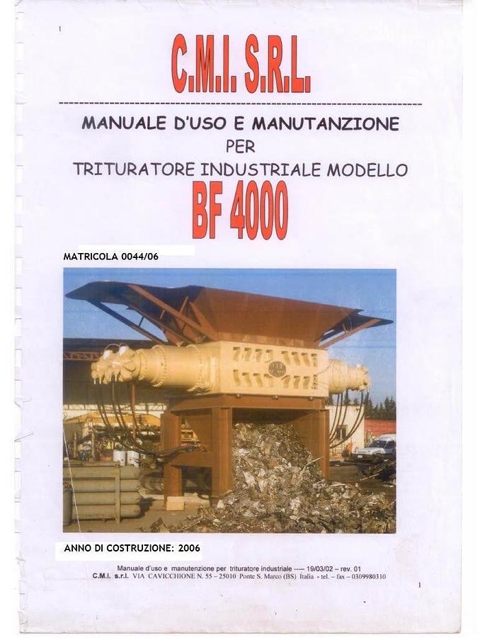 Gebraucht 2006 CMI BF 4000