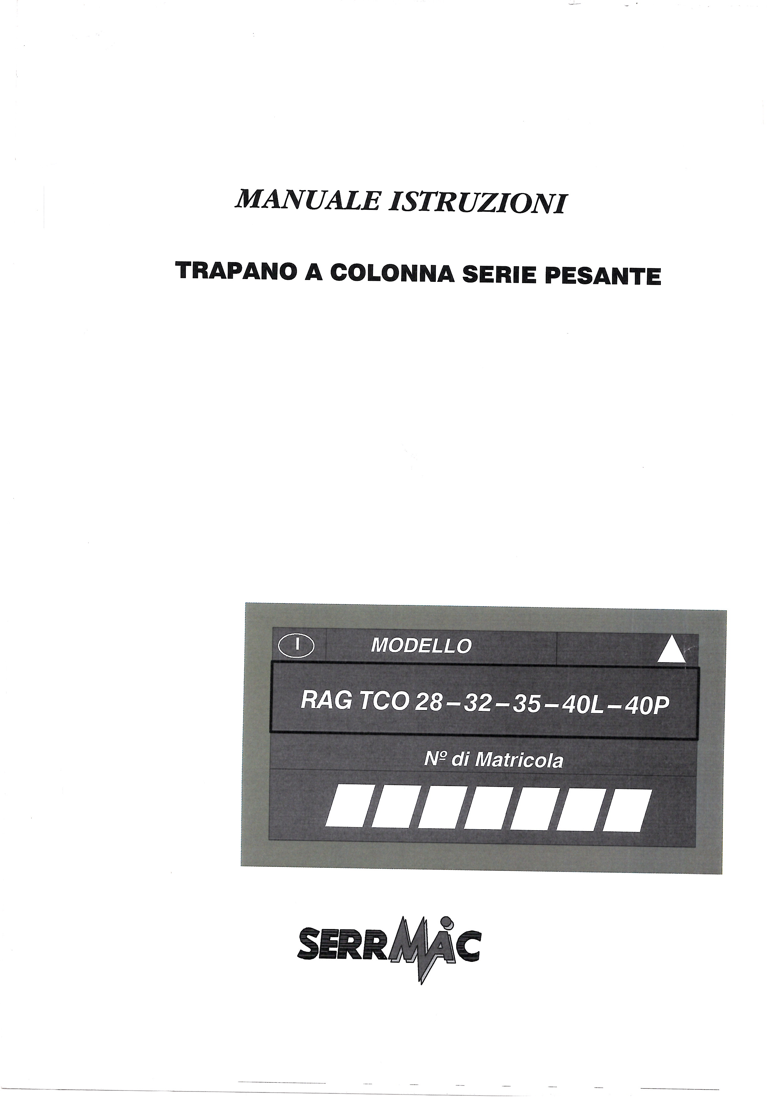 Usato LIBRO TRAPANO A COLONNA SERRMAC TCO