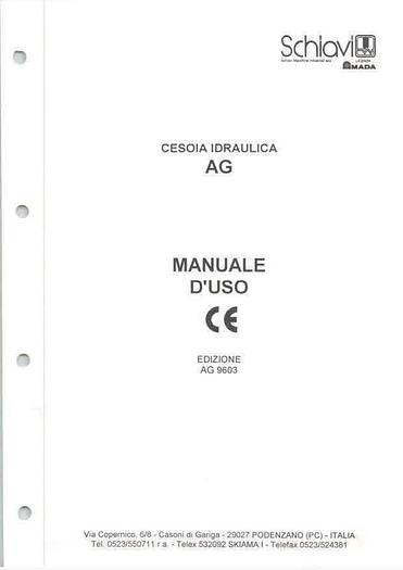 Used LIBRO CESOIA A GHIGLIOTTINA UDRAULICA SCHIAVI AG 3004