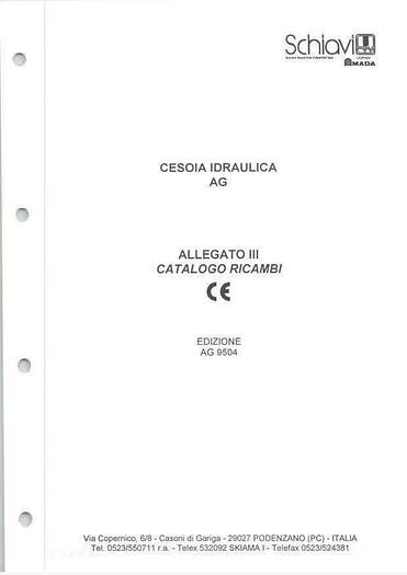 Used LIBRO CESOIA A GHIGLIOTTINA UDRAULICA SCHIAVI AG 3004