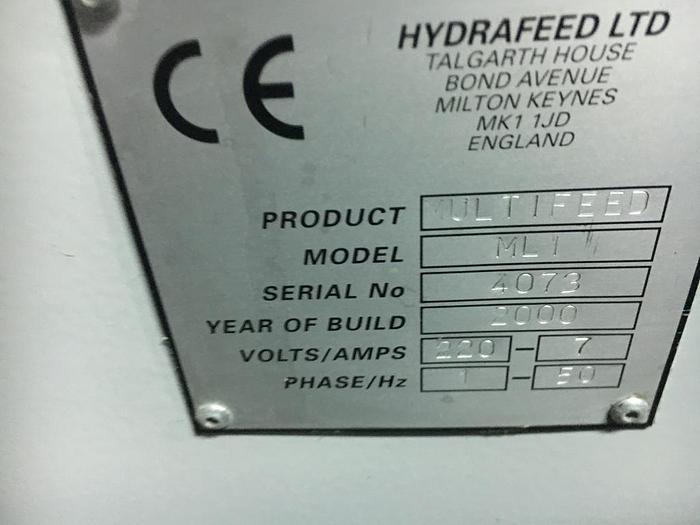 Used 2000 Hydrafeed Multifeed ML1 Barfeed