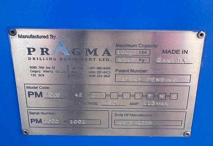 Used 2006 Pragma Canrig PM 4000