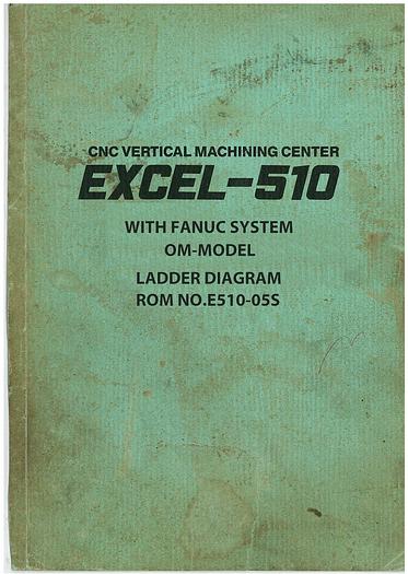 Used Manual for Used Excel CNC VMC Excel-510 with Fanuc OM Model – Ladder Diagram