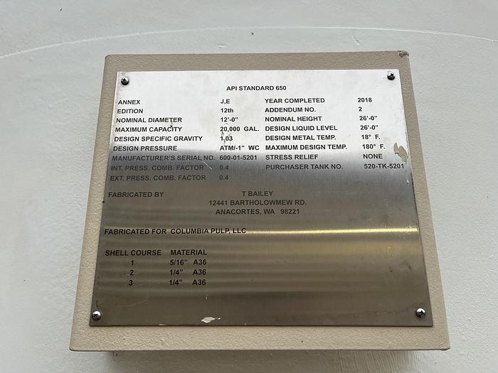 Used 20,000 GALLON T BAILEY A36 STEEL TANK 26' TALL 12' DIAMETER MANUFACTURED 2018