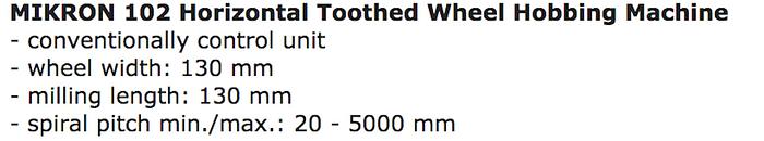 Used Mikron 102 Gear Hobbing