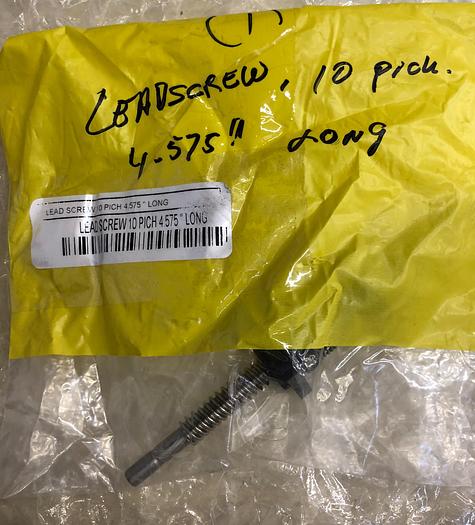 Used LEAD SCREW 10 PICH 4.575'' LONG
