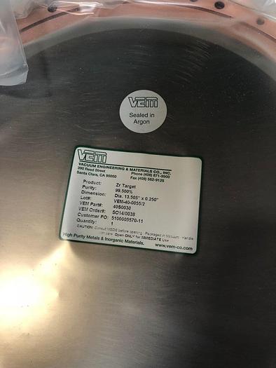 Used Zr Target 99.500% purity, dia 13.505''x.250''