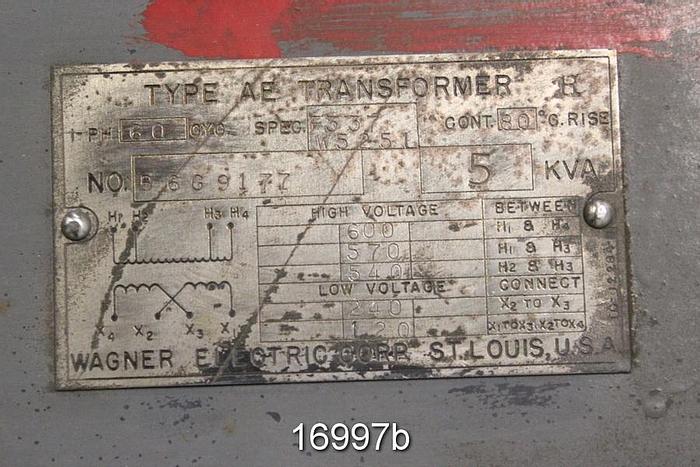 Used Wagner Transformer, Single Phase, 5 Kva, 1 Ph, 600 Volt, 240/120 Lv #16997