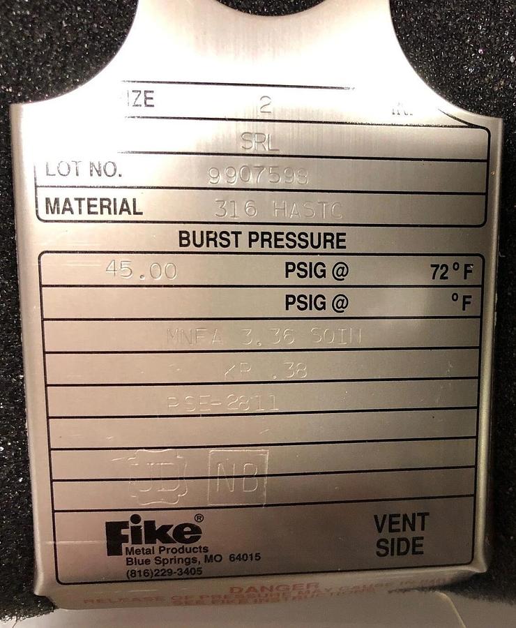 Fike 2" SRL Rupture Disc  45 PSIG @ 72 °F,  316 HASTC