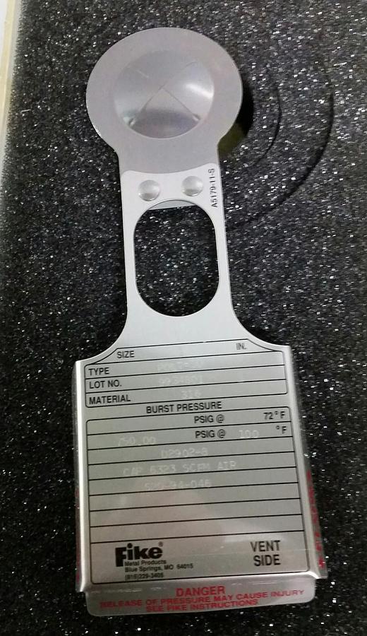 Fike POLY-SD Rupture Disc 1",  750 psig @ 100 Deg. F, 316