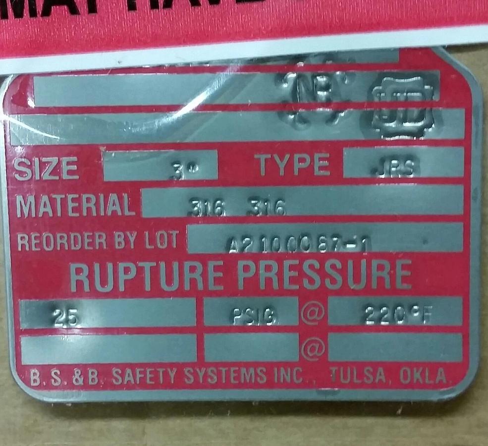 BS&B 3" Rupture Disk type JRS, 25 PSIG @ 220°F  316/316