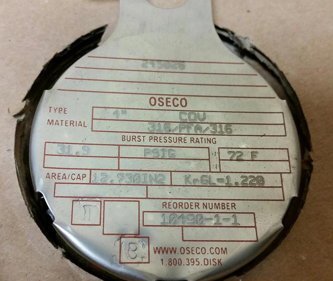 (3)  4" Oseco COV Rupture Disc 31.9 psig @ 72°F,  316/PFA/316