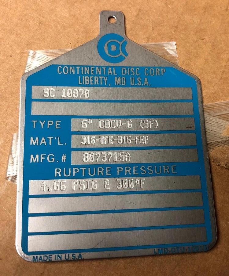 Continental Rupture Disc 6" CDCV-G (SF), 4.66 psig @ 300 Deg. F, 316-TFE-316-FEP