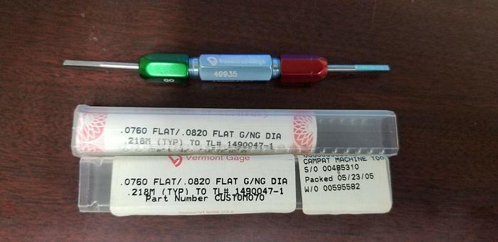 Used Vermont Gage .0760 Flat/.0820 Flat GO/NG Gage