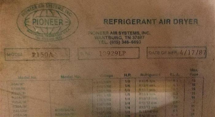 Used 150 CFM Pioneer ‘1987’ R12 Refrigerated Air Dryer #R150A