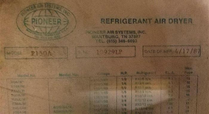 Used 150 CFM Pioneer '1987' R12 Refrigerated Air Dryer #R150A