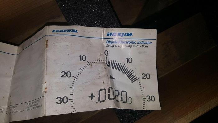 Used Federal Maxum Digital Electronic Indicator Used .0001