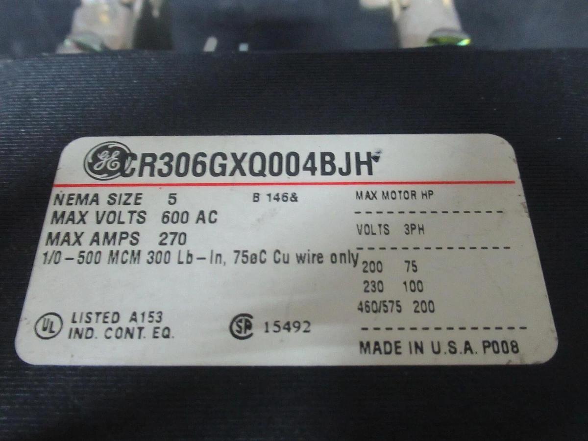 Used GE NEMA 5 STARTER CR306GXQ004BJH 600 VAC 270 AMP 200 HP 3-PHASE W/ CR324GXQS