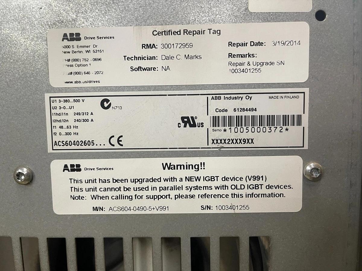 Used (1) ABB ACS600 VARIABLE SPEED DRIVE ACS604-0490-5+V991 500 VOLT 312 AMP 300 HZ