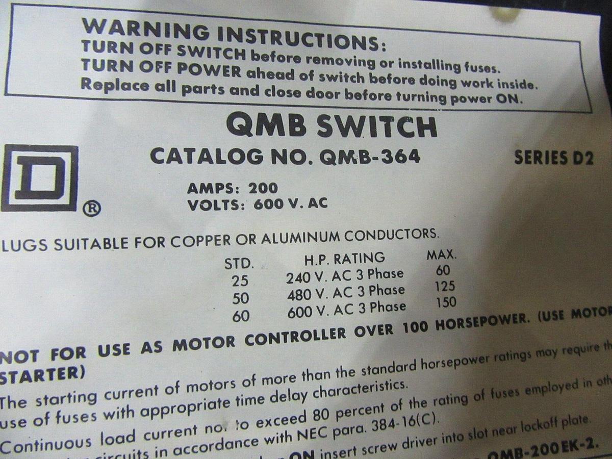 Used SQUARE D QMB PANELBOARD SWITCH QMB-364 200 AMP 600 VOLT 3-POLE 150 HP