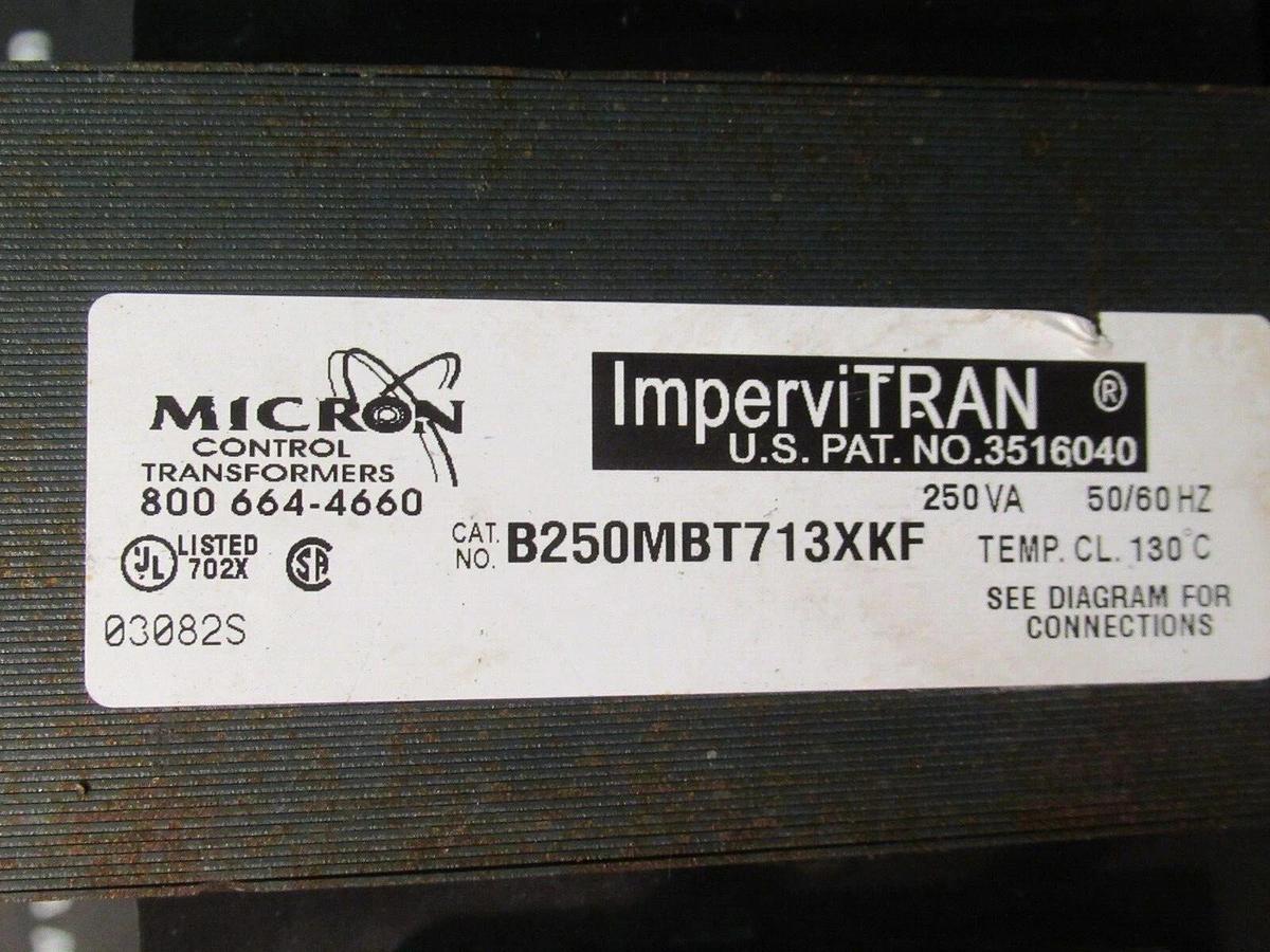 Used IMPERVITRAN MICRON CONTROL TRANSFORMER B250MBT713XKF 240 VA 220/480 VAC