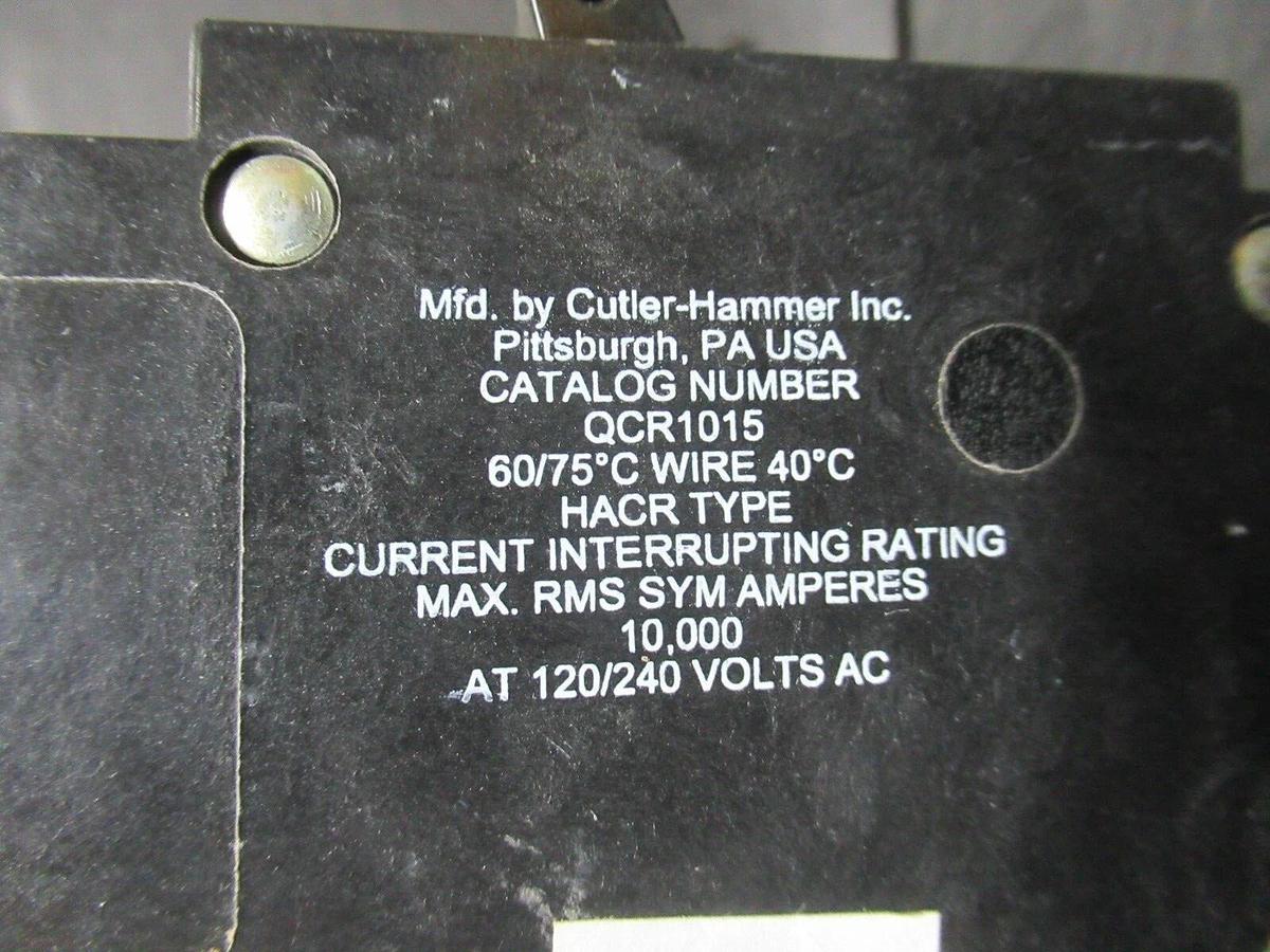 Used CUTLER-HAMMER CIRCUIT BREAKER QCR1015 15 AMP 240 VAC SINGLE POLE TYPE: HACR