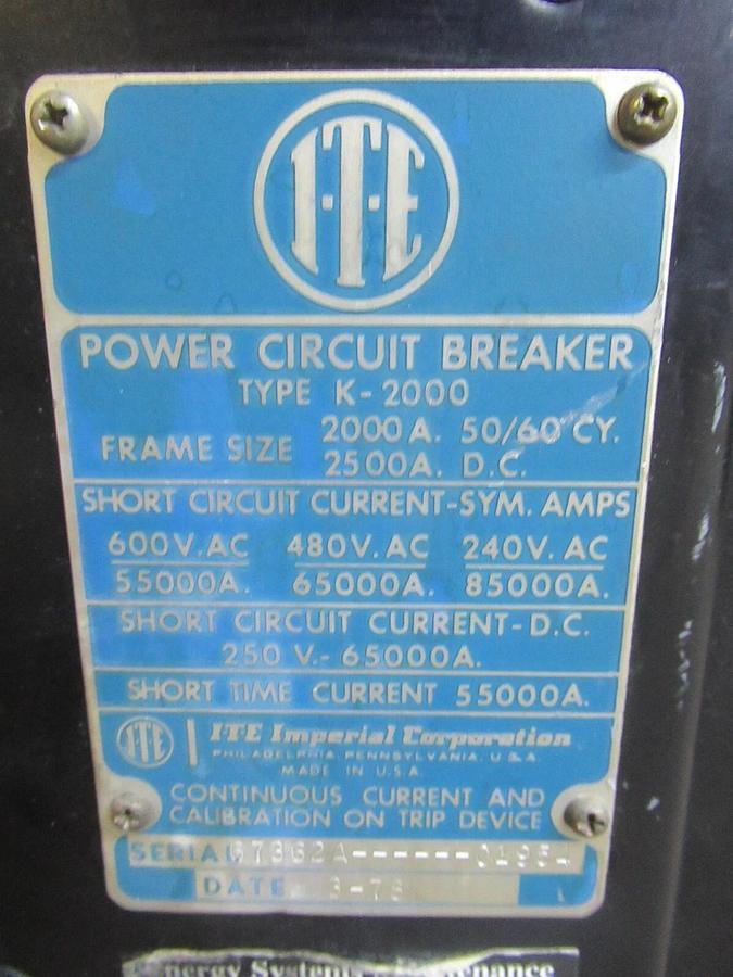 Used ITE POWER CIRCUIT BREAKER K-2000 VAC: 600 V 2000 AMP DC: 240 V 2500 AMP