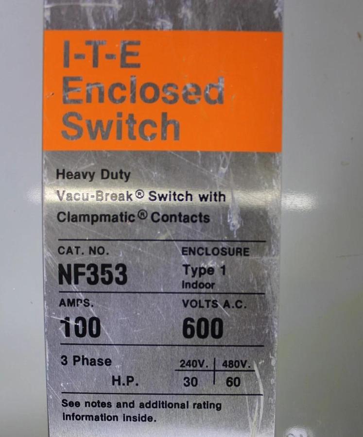 Used ITE ENCLOSED DISCONNECT SWITCH NF353 100 AMP 600 VAC TYPE 1 ENCLOSURE HEAVY DUTY