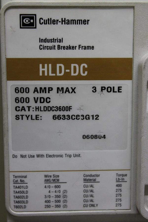 Used CUTLER-HAMMER DC CIRCUIT BREAKER HLDDC3600F 500 AMP TRIP 600 VDC **WARRANTY**