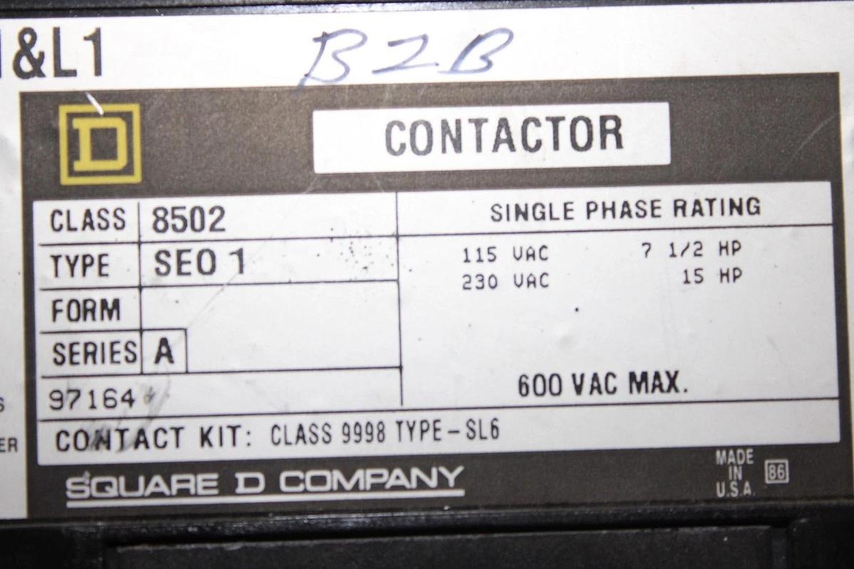 Used SQUARE D CONTACTOR 8502SE01 SINGLE PHASE 240 VAC 15 HP COIL: 110/120V